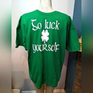 Go Luck Yourself t shirt custom made. Green Unisex Tee. New- size XL